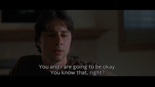 I never realized this quote was from Garden State :-o